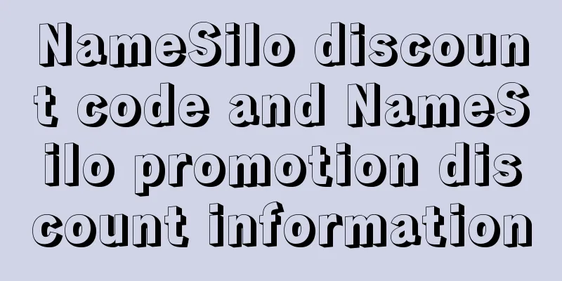 NameSilo discount code and NameSilo promotion discount information