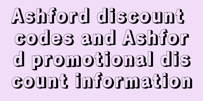 Ashford discount codes and Ashford promotional discount information