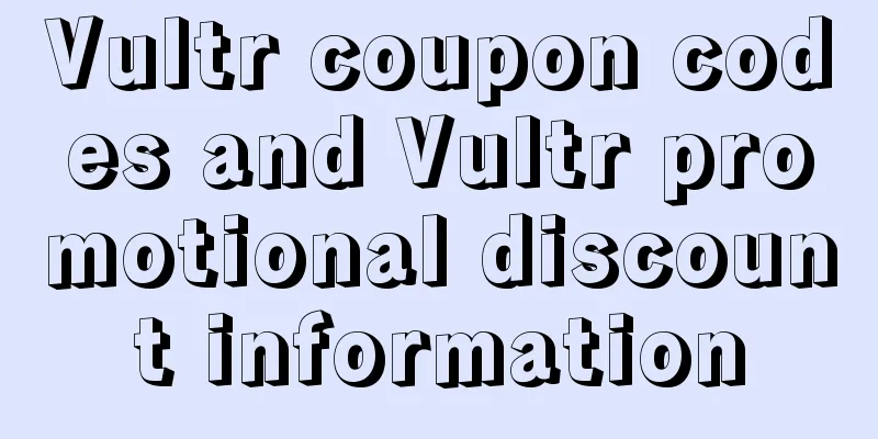 Vultr coupon codes and Vultr promotional discount information