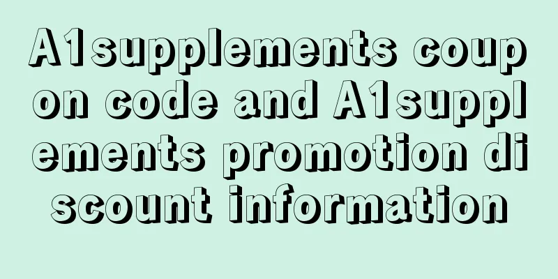 A1supplements coupon code and A1supplements promotion discount information