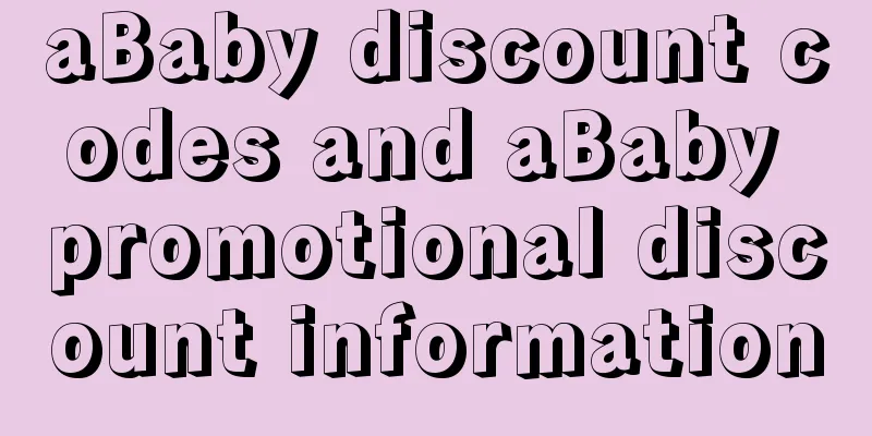 aBaby discount codes and aBaby promotional discount information