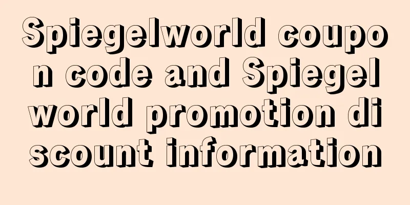 Spiegelworld coupon code and Spiegelworld promotion discount information