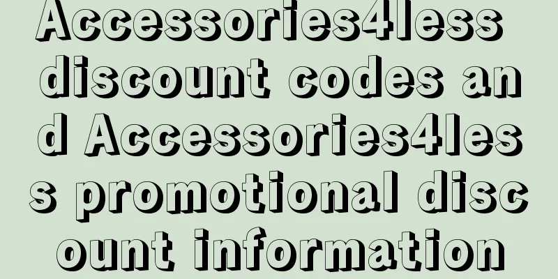Accessories4less discount codes and Accessories4less promotional discount information