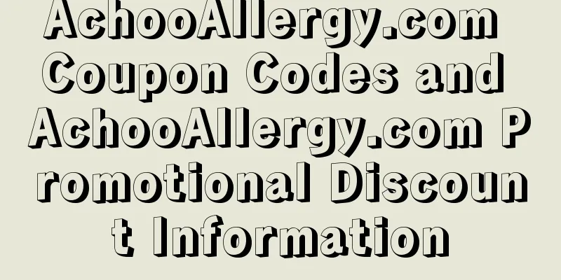 AchooAllergy.com Coupon Codes and AchooAllergy.com Promotional Discount Information