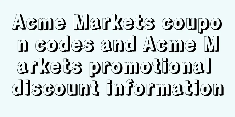 Acme Markets coupon codes and Acme Markets promotional discount information