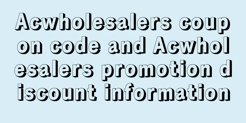 Acwholesalers coupon code and Acwholesalers promotion discount information