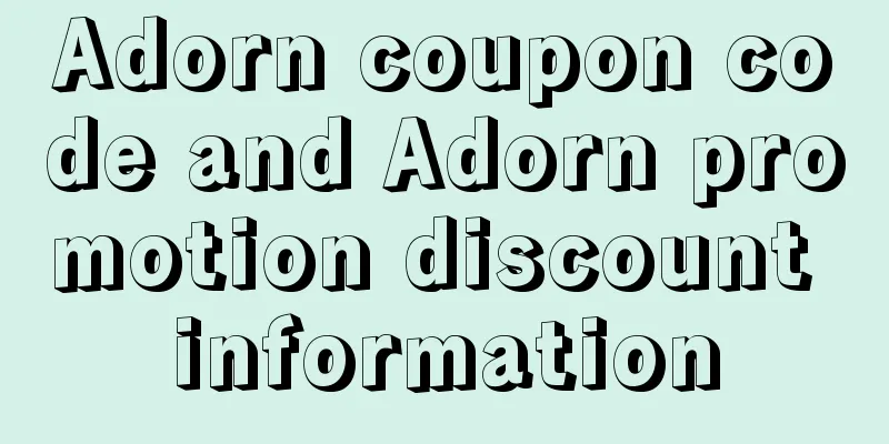 Adorn coupon code and Adorn promotion discount information