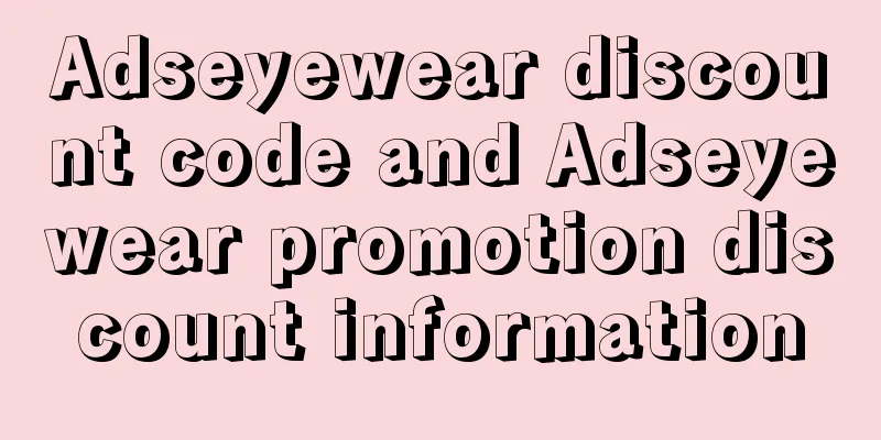 Adseyewear discount code and Adseyewear promotion discount information