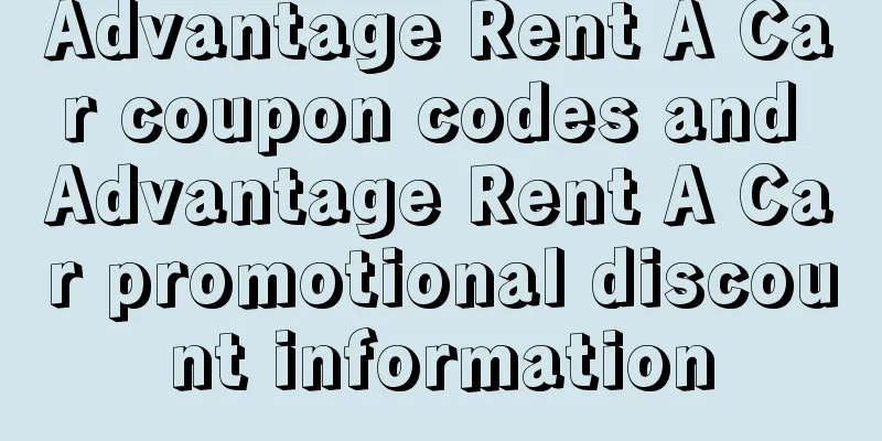 Advantage Rent A Car coupon codes and Advantage Rent A Car promotional discount information