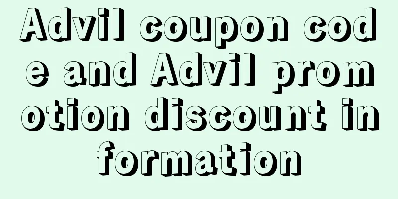 Advil coupon code and Advil promotion discount information