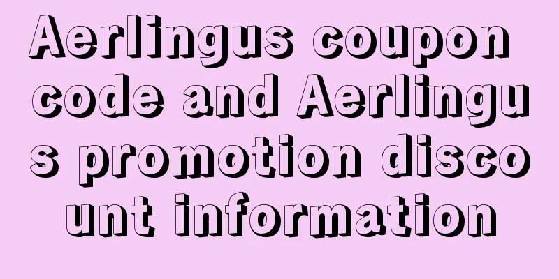 Aerlingus coupon code and Aerlingus promotion discount information