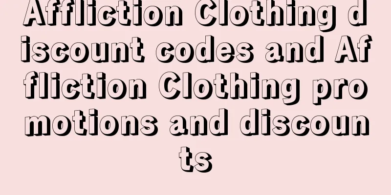 Affliction Clothing discount codes and Affliction Clothing promotions and discounts