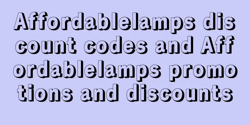 Affordablelamps discount codes and Affordablelamps promotions and discounts