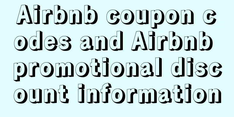 Airbnb coupon codes and Airbnb promotional discount information
