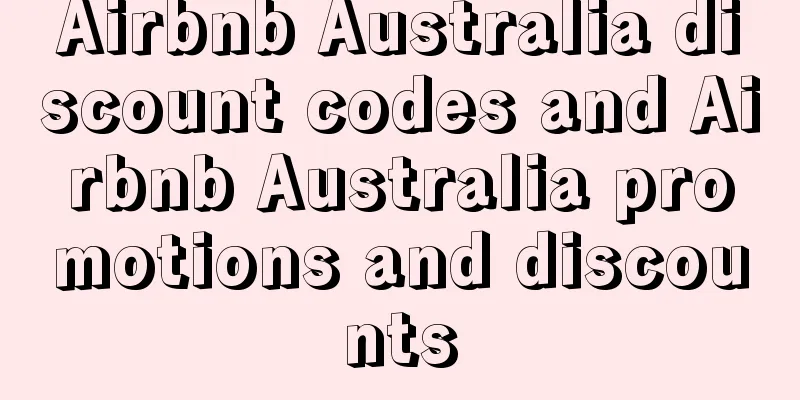 Airbnb Australia discount codes and Airbnb Australia promotions and discounts