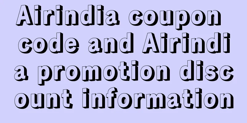 Airindia coupon code and Airindia promotion discount information