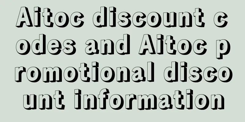 Aitoc discount codes and Aitoc promotional discount information