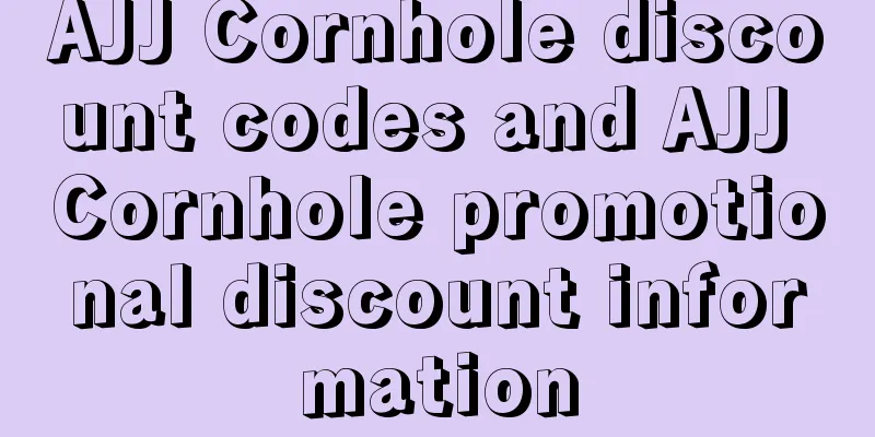 AJJ Cornhole discount codes and AJJ Cornhole promotional discount information