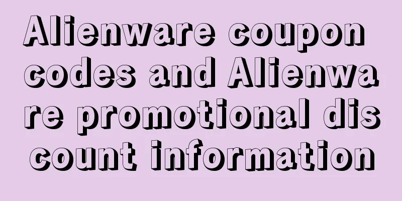 Alienware coupon codes and Alienware promotional discount information