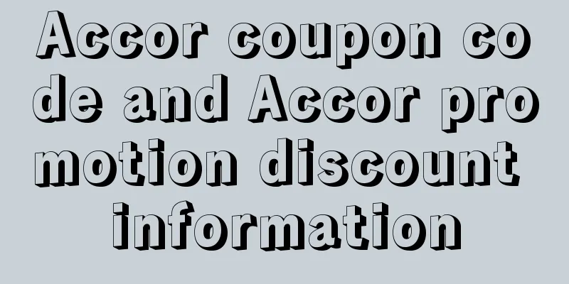 Accor coupon code and Accor promotion discount information