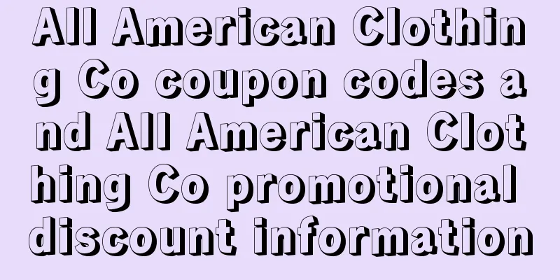 All American Clothing Co coupon codes and All American Clothing Co promotional discount information
