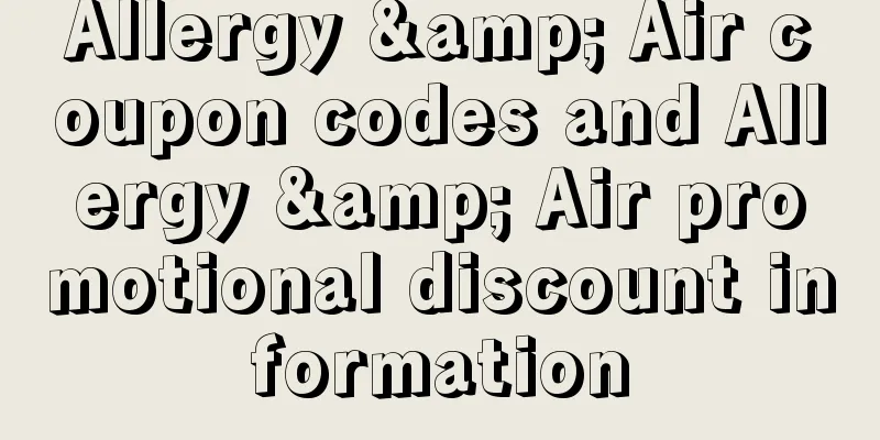Allergy & Air coupon codes and Allergy & Air promotional discount information