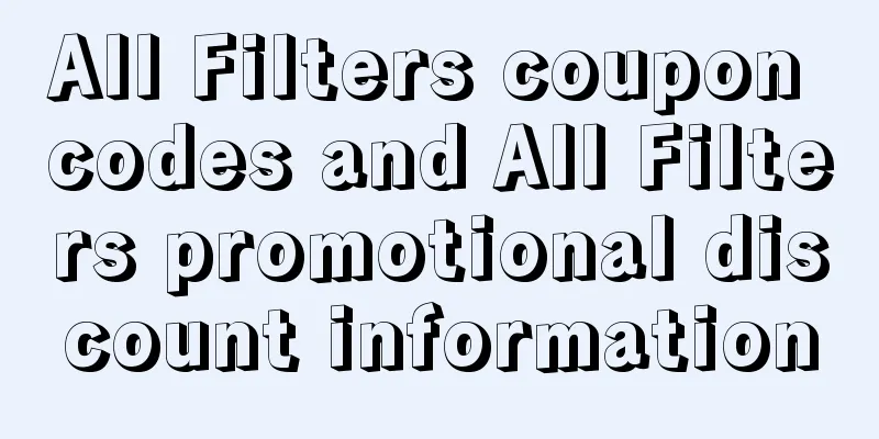 All Filters coupon codes and All Filters promotional discount information
