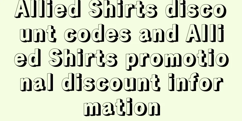 Allied Shirts discount codes and Allied Shirts promotional discount information