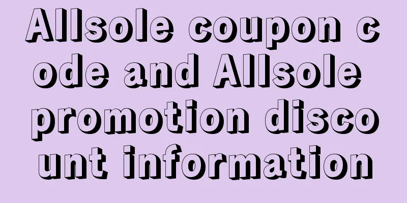 Allsole coupon code and Allsole promotion discount information