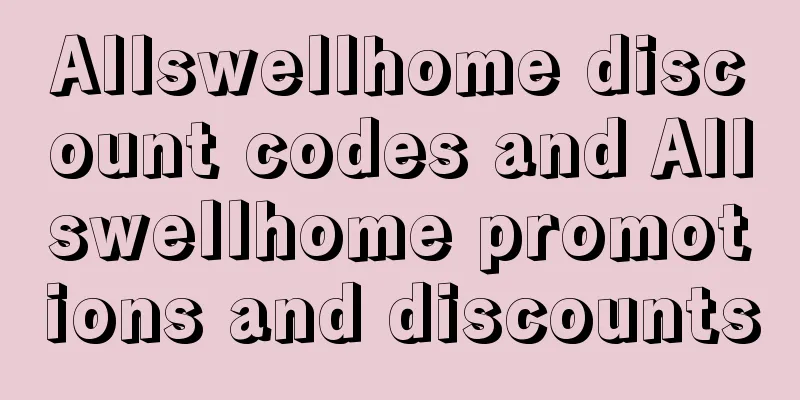 Allswellhome discount codes and Allswellhome promotions and discounts