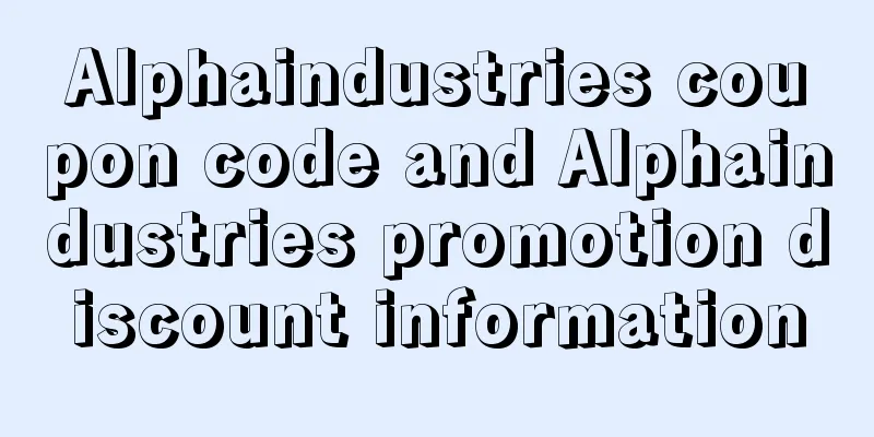 Alphaindustries coupon code and Alphaindustries promotion discount information