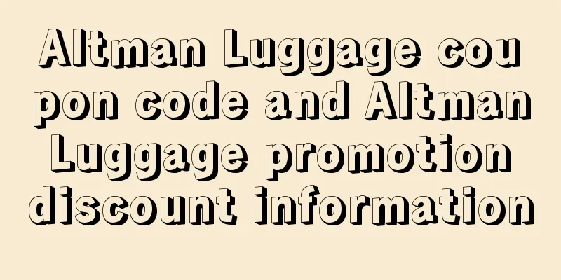Altman Luggage coupon code and Altman Luggage promotion discount information
