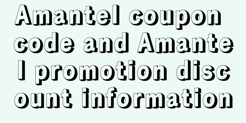 Amantel coupon code and Amantel promotion discount information