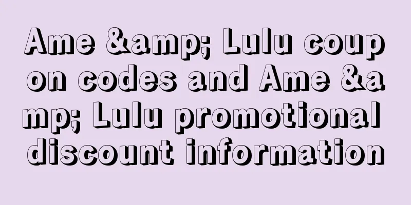 Ame & Lulu coupon codes and Ame & Lulu promotional discount information