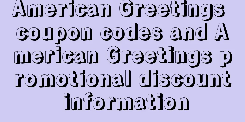 American Greetings coupon codes and American Greetings promotional discount information
