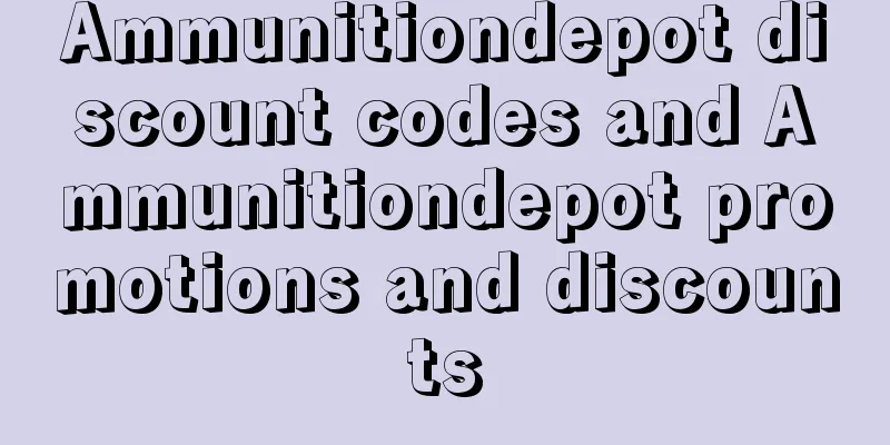 Ammunitiondepot discount codes and Ammunitiondepot promotions and discounts