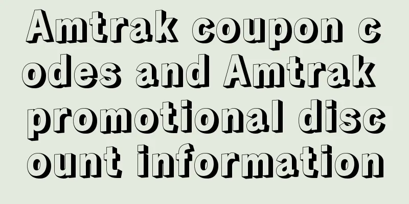 Amtrak coupon codes and Amtrak promotional discount information