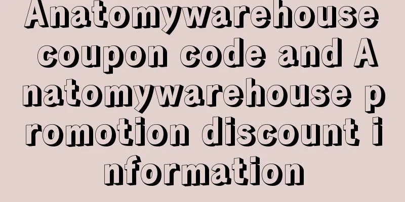 Anatomywarehouse coupon code and Anatomywarehouse promotion discount information