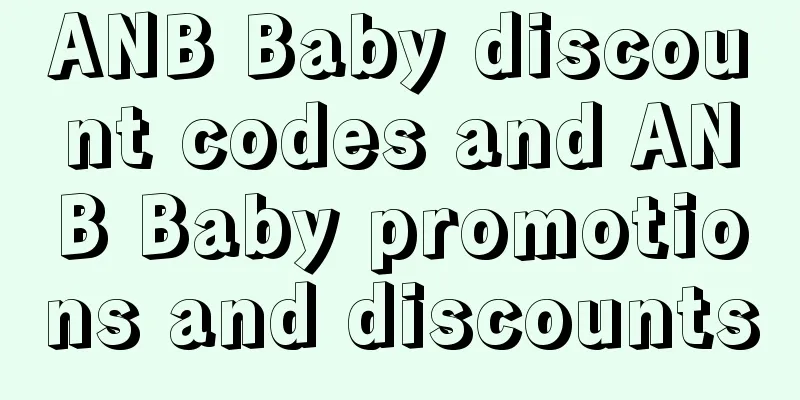 ANB Baby discount codes and ANB Baby promotions and discounts