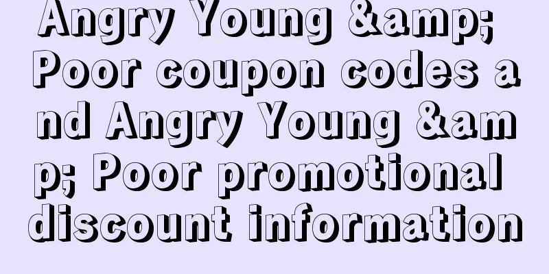 Angry Young & Poor coupon codes and Angry Young & Poor promotional discount information