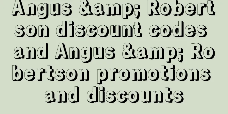 Angus & Robertson discount codes and Angus & Robertson promotions and discounts