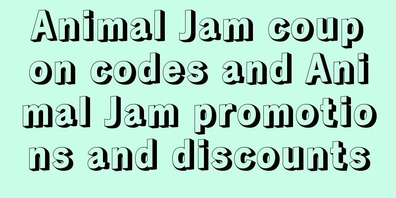 Animal Jam coupon codes and Animal Jam promotions and discounts