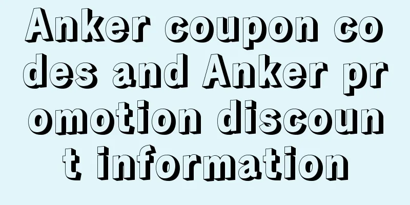 Anker coupon codes and Anker promotion discount information
