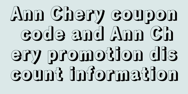 Ann Chery coupon code and Ann Chery promotion discount information