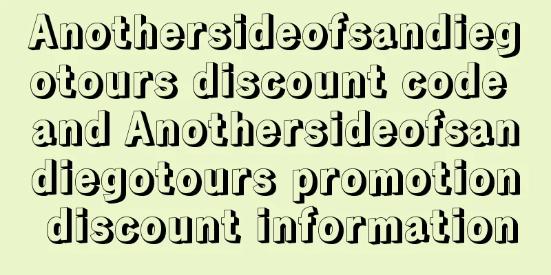 Anothersideofsandiegotours discount code and Anothersideofsandiegotours promotion discount information