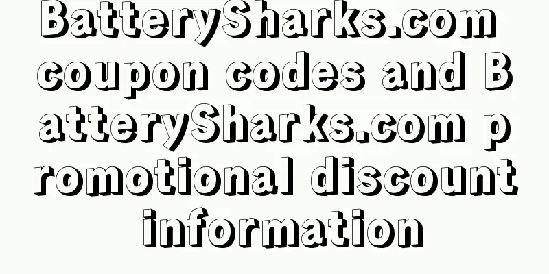 BatterySharks.com coupon codes and BatterySharks.com promotional discount information