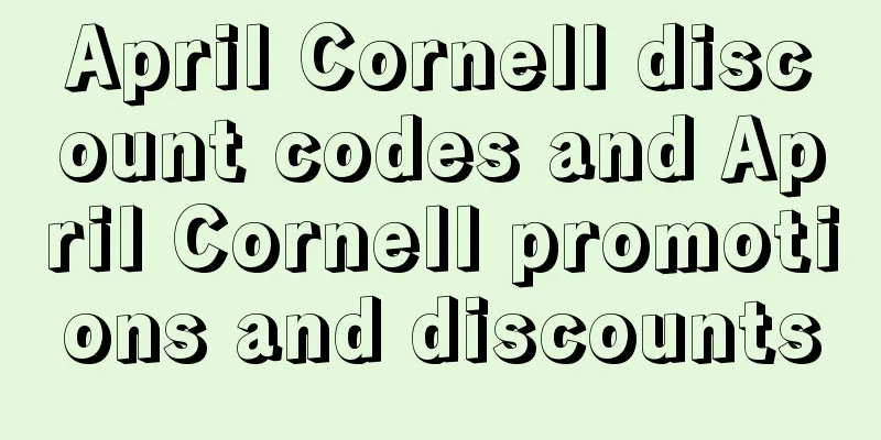 April Cornell discount codes and April Cornell promotions and discounts