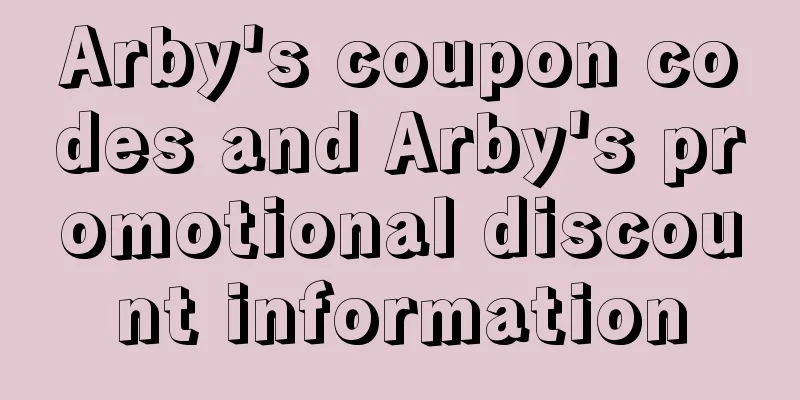 Arby's coupon codes and Arby's promotional discount information
