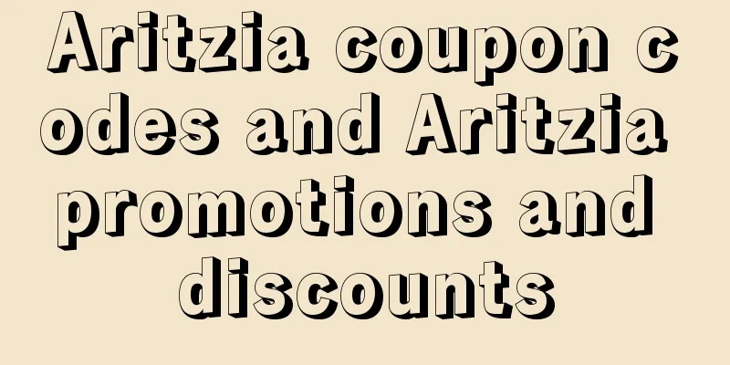 Aritzia coupon codes and Aritzia promotions and discounts