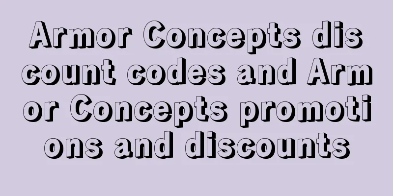 Armor Concepts discount codes and Armor Concepts promotions and discounts